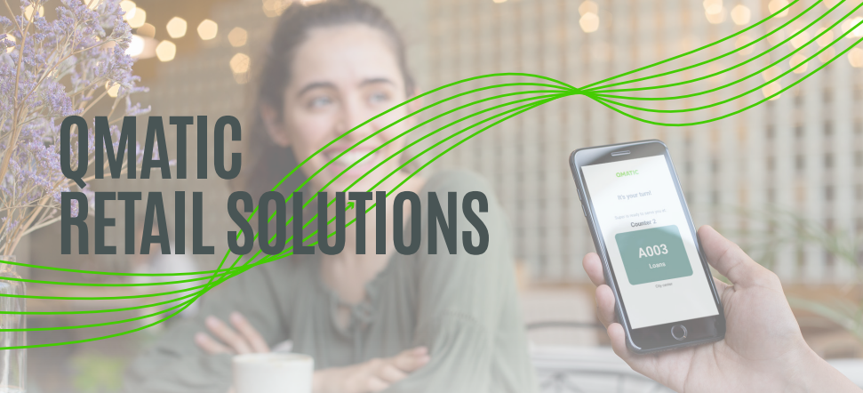 A banner saying 'Qmatic retail solutions'